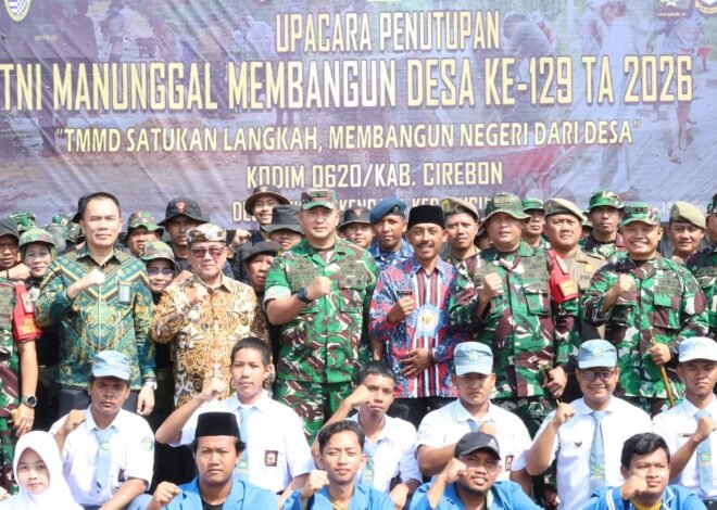 Wujud Nyata Pengabdian TNI untuk Rakyat, Kasdam III/Siliwangi Tutup TMMD ke-129 Kodim 0620/Kab. Cirebon di Luwung Kencana